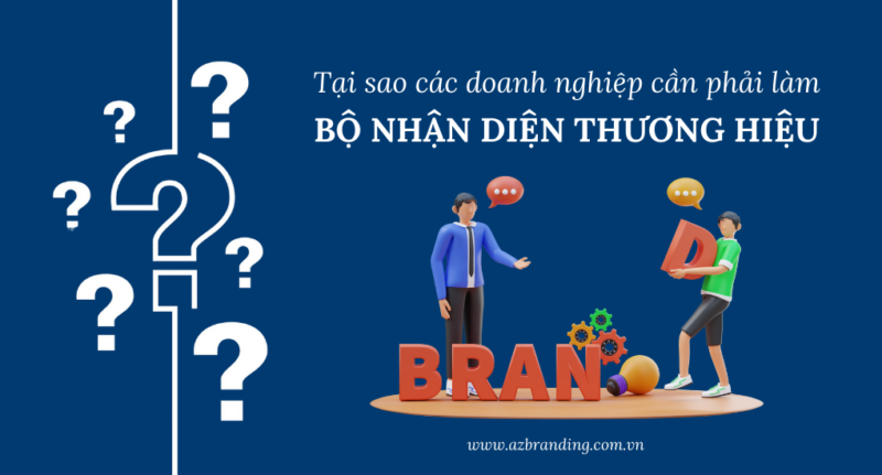 tai-sao-cac-doanh-nghiep-can-lam-bo-nhan-dien-thuong-hieu-ava