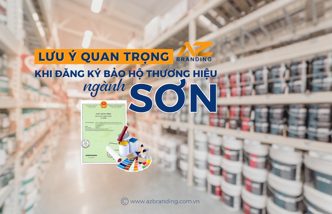 Lưu ý quan trọng khi đăng ký bảo hộ thương hiệu ngành sơn