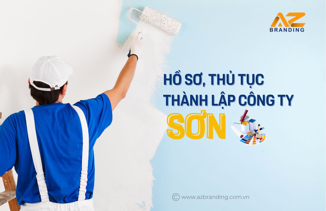 Hồ sơ, thủ tục thành lập công ty sơn